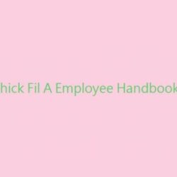 Chick fil a employee handbook