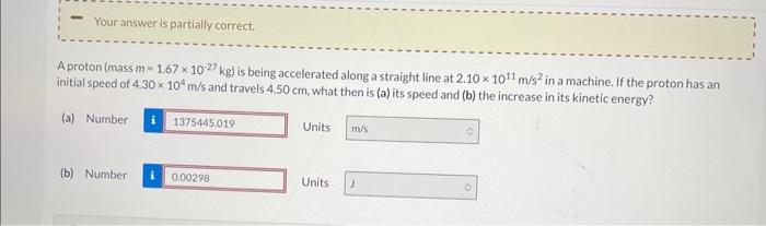 A proton is being accelerated along a straight line