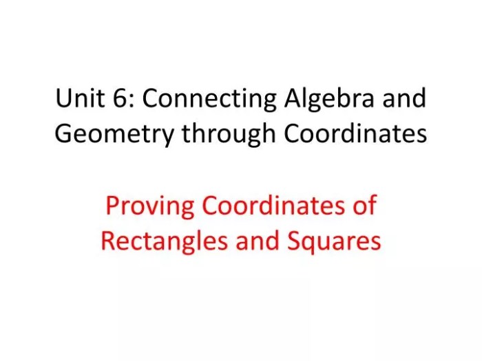 Unit 6 connecting algebra and geometry through coordinates